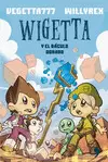 2. WIGETTA Y EL BÁCULO DORADO