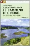 CAMINO DEL SANTIAGO DEL NORTE ITALIANO