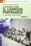 IL CAMMINO PORTOGHESE (ITALIANO)