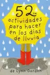 52 ACTIVIDADES PARA HACER EN LOS DÍAS DE LLUVIA