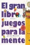 GRAN LIBRO DE JUEGOS PARA LA MENTE