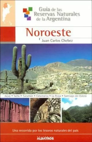 NOROESTE-RESERVAS NATURALES ARGENTINAS 4
