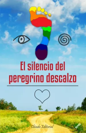 EL SILENCIO DEL PEREGRINO DESCALZO