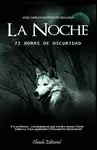 LA NOCHE (72 HORAS DE OSCURIDAD)