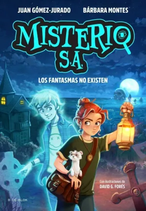 MISTERIO S.A 1  LOS FANTASMAS NO EXISTEN 7+