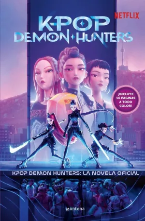 KPOP DEMON HUNTERS: LA NOVELA OFICIAL 8+